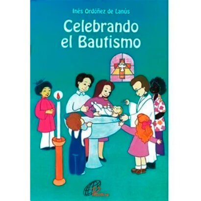 Celebrando el Bautismo