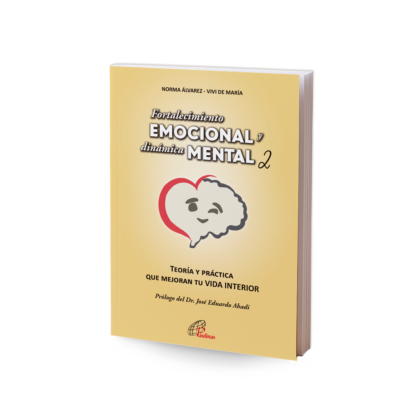 FORTALECIMIENTO EMOCIONAL Y DINÁMICA MENTAL 2 Teoría y práctica que mejoran tu vida interior Norma S. Álvarez y Vivi De María Segunda parte de una propuesta integral para el desarrollo personal, este libro continúa el camino iniciado en el primer volumen, con nuevas herramientas teóricas y ejercicios prácticos para el crecimiento emocional y cognitivo. Una invitación a explorar el mundo interior con una mirada que une pensamiento y sentimiento, para lograr una vida más armónica, consciente y plena. Incluye un capítulo con ejercicios. Prólogo del Dr. José Eduardo Abadi.