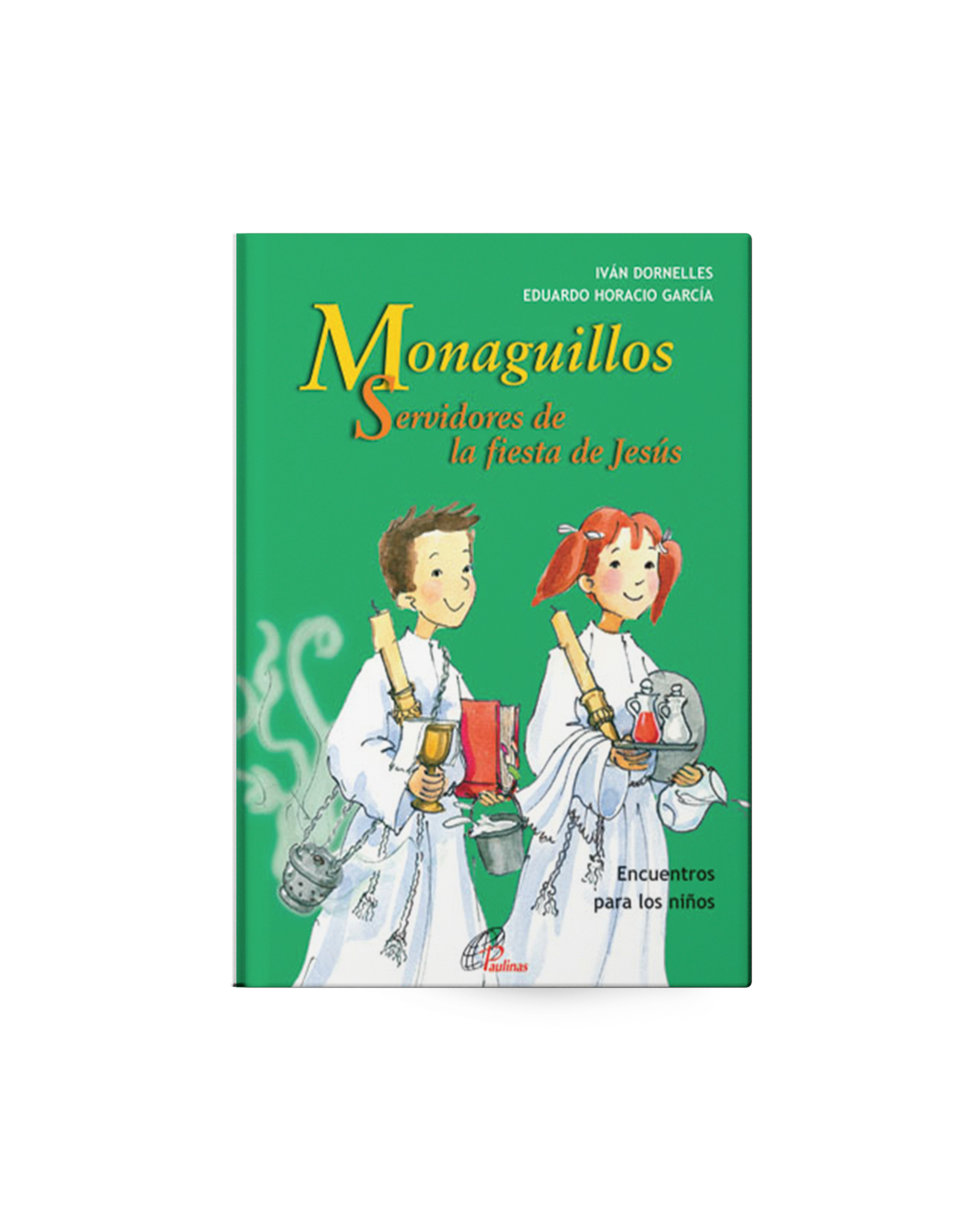 Monaguillos: Servidores de la fiesta de Jesús es un libro de Iván Dornelles y Eduardo Horacio García que ofrece un itinerario práctico y pedagógico para que los niños puedan descubrir y profundizar su servicio como monaguillos en las celebraciones litúrgicas.