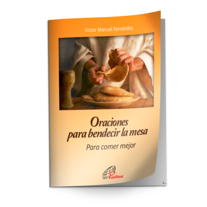 ORACIONES PARA BENDECIR LA MESA Para comer mejor Víctor Manuel Fernández Este libro es un compañero diario para convertir cada comida en un momento de gratitud, comunión y oración. Con la sencillez y calidez que caracteriza al autor, encontrarás oraciones para cada ocasión, acompañadas de citas bíblicas y reflexiones que iluminan la mesa cotidiana y la transforman en un espacio de encuentro con Dios y con los demás.