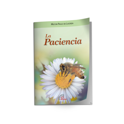 LA PACIENCIA Milton Paulo de Lacerda Una virtud necesaria para lograr la armonía del propio corazón y de nuestro ambiente. Colección de breves meditaciones sobre la paciencia, cada meditación está acompañada por una frase célebre y una cita bíblica.