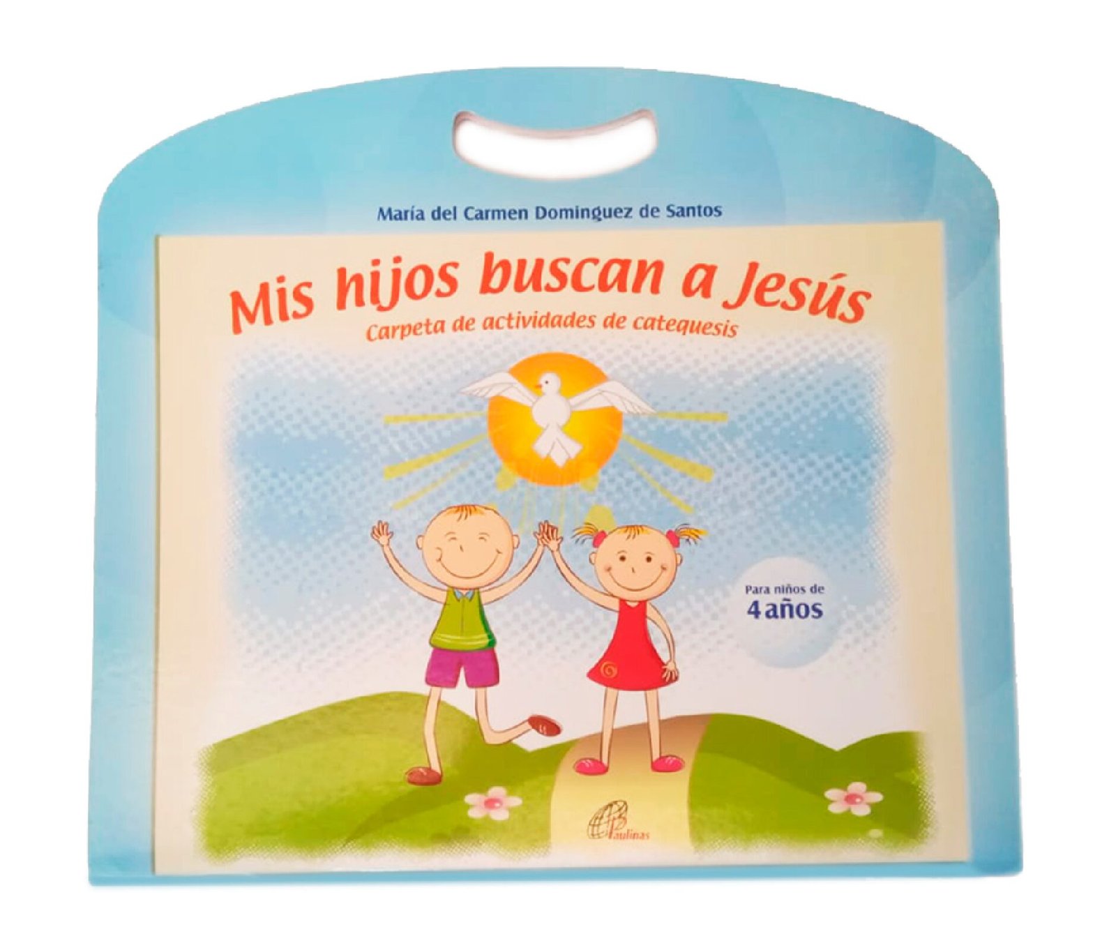 MIS HIJOS BUSCAN A JESÚS - 4 AÑOS