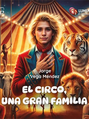 El circo, una gran familia