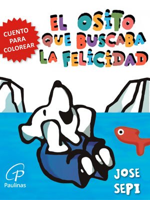 El osito que buscaba la felicidad