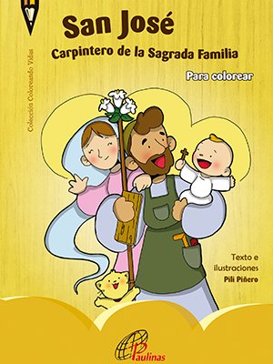 San José. Carpintero de la Sagrada Familia
