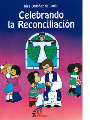 Celebrando la Reconciliacion