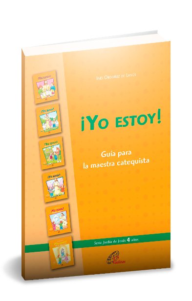 ¡Yo estoy! Guía para la maestra catequista. 4 años - Imagen 2