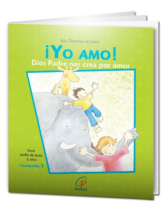 ¡Yo amo! Dios Padre nos crea por amor. Cuadernillo 3. 5 años - Imagen 2