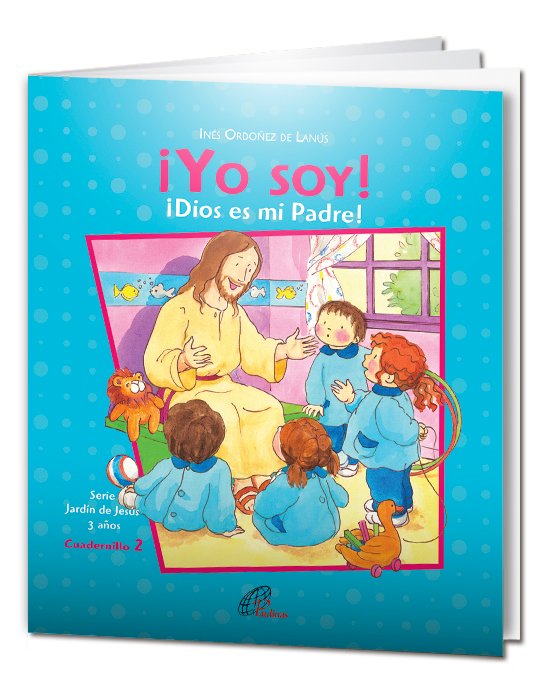 ¡Yo soy! Dios es mi Padre. Cuadernillo 2. 3 años - Imagen 2