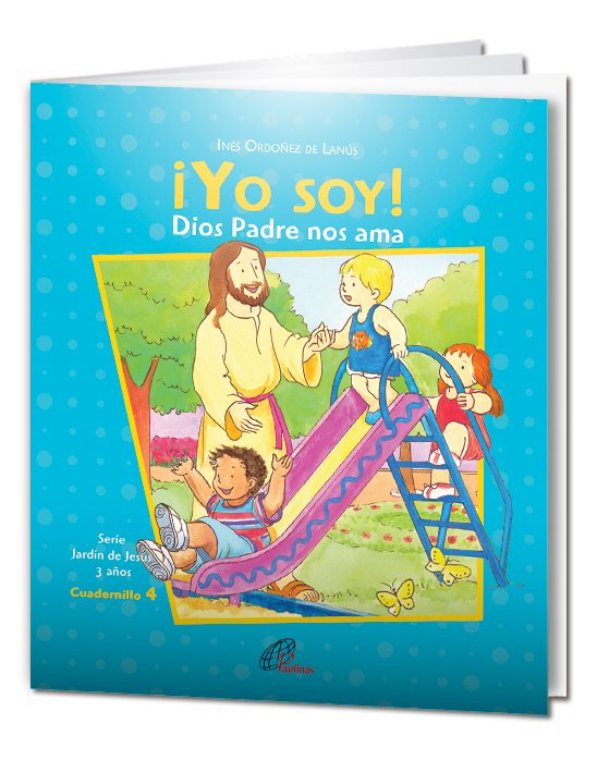 ¡Yo soy! Dios Padre nos ama. Cuadernillo 4. 3 años - Imagen 2