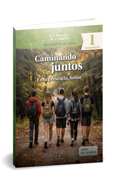 Caminando juntos. En tu presencia, Señor. 1. Libro del alumno - Imagen 3
